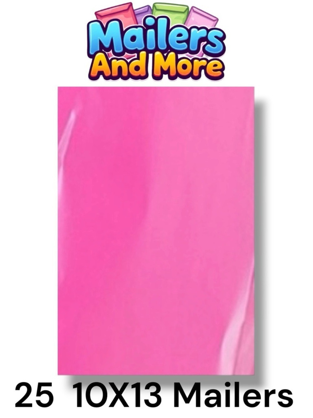 25 10X13 Hot Pink Poly Mailers ( PRICE IS FIRM )